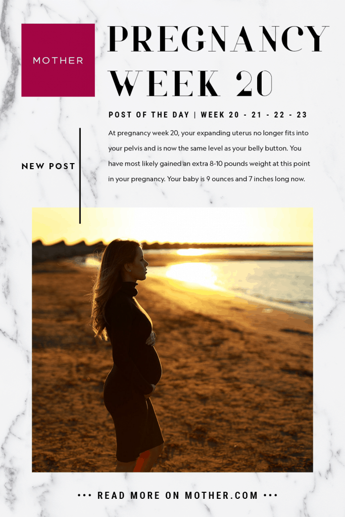 20 Weeks Pregnant - Pregnancy Week 20, 21, 22 & 23 Pregnancy, Pregnancy Week by Week MOTHER.COM MOTHER Mother | Pregnancy | Baby | Kids | Motherhood | Parenting